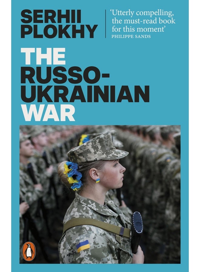 The Russo-Ukrainian War: From the bestselling author of Chernobyl